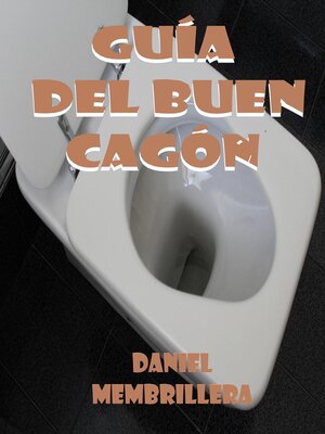 cover image of Guía del Buen Cagón